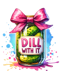 Dill With It Funny Pickle Jar With Bow Coquette Y Meaningful Gift Tie-Dye T-Shirt