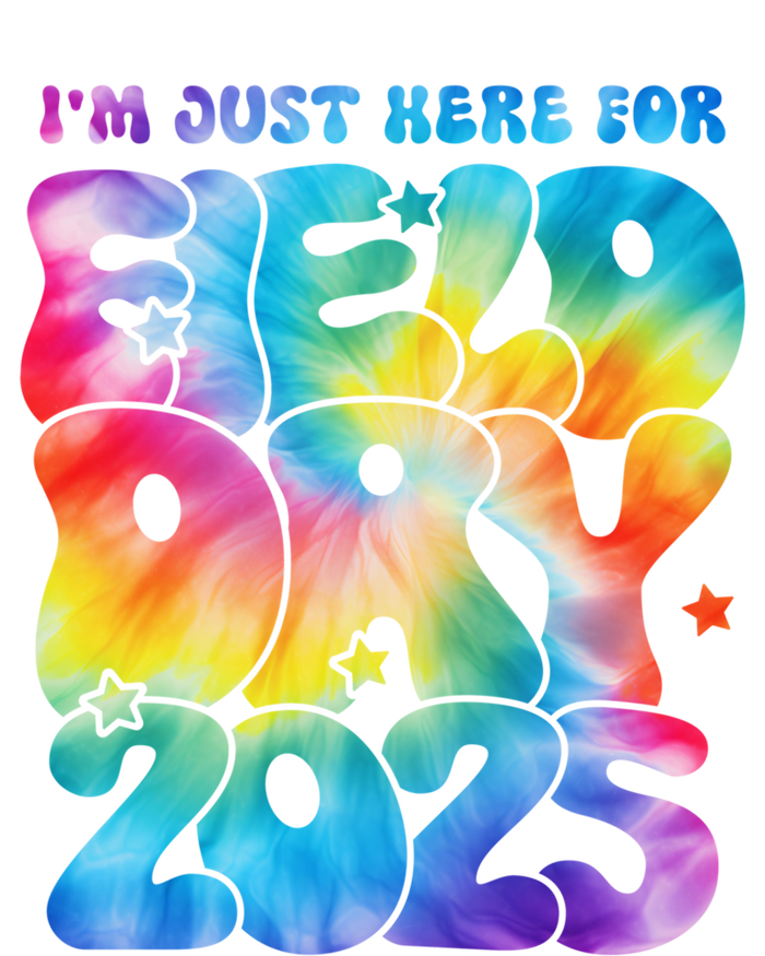 IM Just Here For Field Day 2025 Teacher Tie Dye Groovy Gift T-Shirt