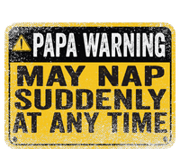 Papa Warning May Nap Suddenly At Any Time Vintage Tank Top