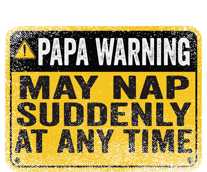 Papa Warning May Nap Suddenly At Any Time Vintage Tank Top