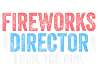 Funny 4th Of July Fireworks Director I Run You Run T-Shirt