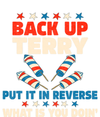 Back It Up Terry Put It In Reverse July 4th Fireworks Terry Sweatshirt