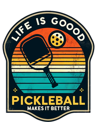 Funny Life Is Goood Pickleball Makes It Better Retro Mother Meaningful Gift T-Shirt