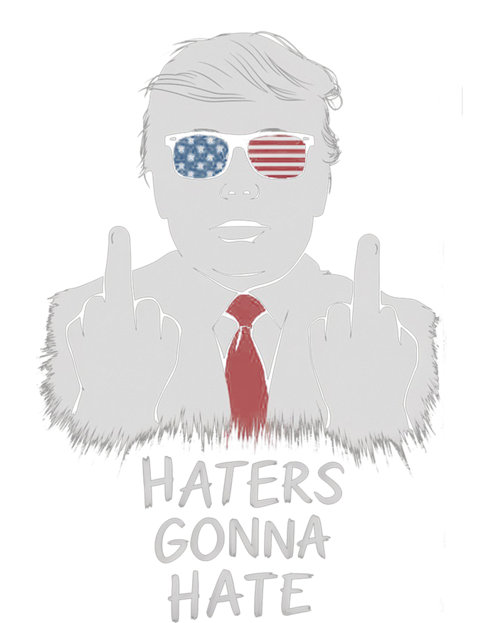 Funny Haters Gonna Hate President Donald Trump Gift T-Shirt