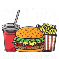 Dad Tax Making Sure ItS Not Fathers Day Dad Joke T-Shirt