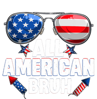 All American Bruh Fourth Of July American Infant Fleece One Piece