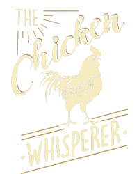 The Chicken Whisperer Funny Chicken Lover Farming T-Shirt