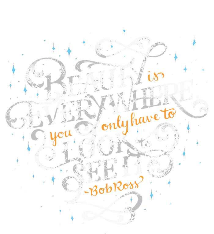 Beauty Is Everywhere Bob Quote Inspirational Women's Racerback Tank