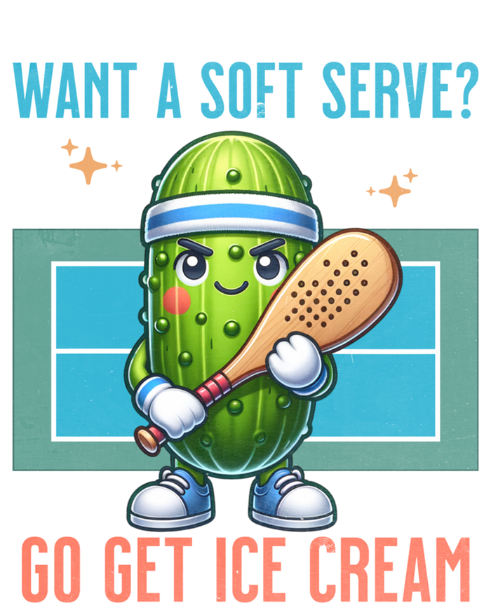 Humor Pickleball Pickle Want A Soft Serve Go Get Ice Cream Meaningful Gift Long Sleeve Shirt