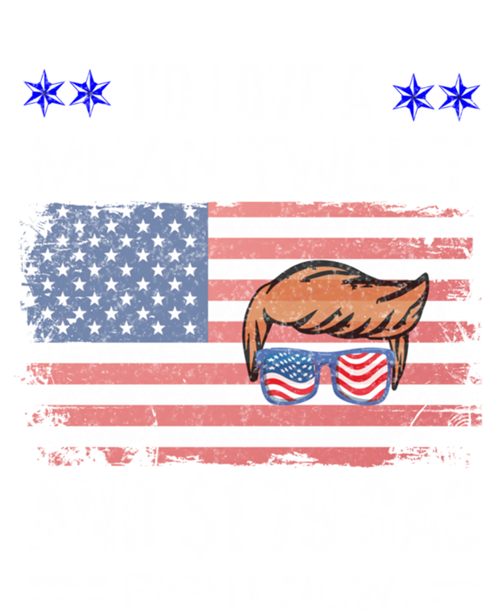 ID Love A Mean Tweet And $1 79 Gas Right Now American Flag Gift Long Sleeve Shirt