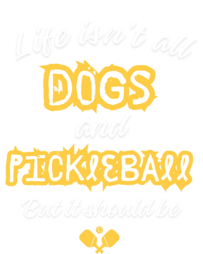 Life IsnT All Dogs And Pickleball Paddleball Players Cool Gift Women's V-Neck T-Shirt