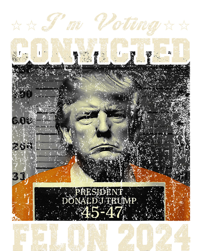 IM Voting For The Convicted Fellon 2024 Us Flag Protrump Tall Long Sleeve T-Shirt