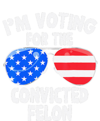 IM Voting For The Convicted Felon Funny Pro 2024 T-Shirt