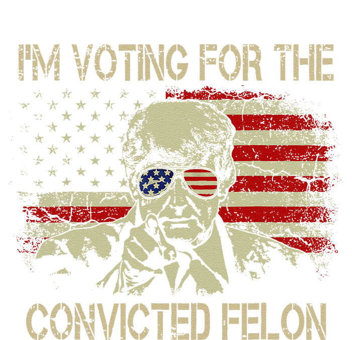 Funny Voting 2024 IM Voting For The Convicted Felon T-Shirt