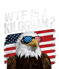 Wtf Is A Kilogram Funny 4th Of July Patriotic Eagle Usa T-Shirt