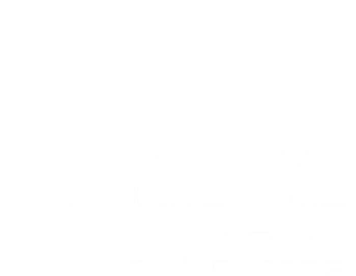 Awesome Like My Daughter Gifts T-Shirt