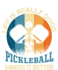 Retro Vintage Life Is Really Good Pickleball Makes It Better Meaningful Gift T-Shirt