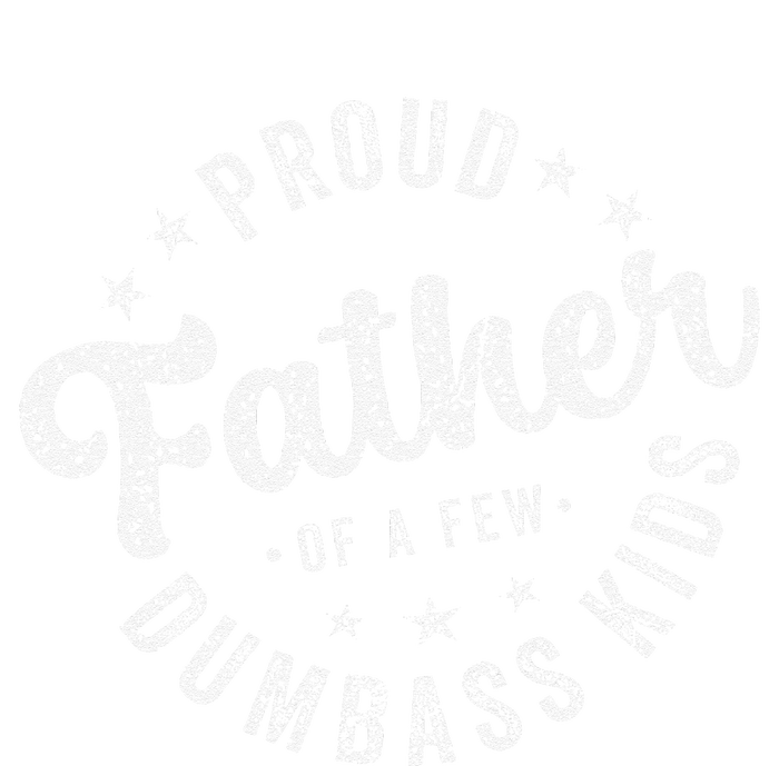 Proud Father Of A Few Dumbass Funny Fathers Day 2024 Women's Tri-Blend 3/4-Sleeve Raglan Shirt