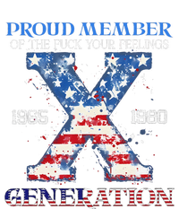 Proud Member Of The Fuck Your Feelings Gen X Usa 4th Of July T-Shirt