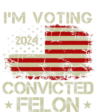 Trump 2024 Convicted Felon IM Voting Convicted Felon 2024 Coaster