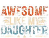 Vintage Awesome Like My Daughter Funny Fathers Day 2024 Women's Perfect Tri Tunic Long Sleeve Shirt