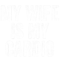 My Wife Is My Cardio Flat Bill Trucker Hat