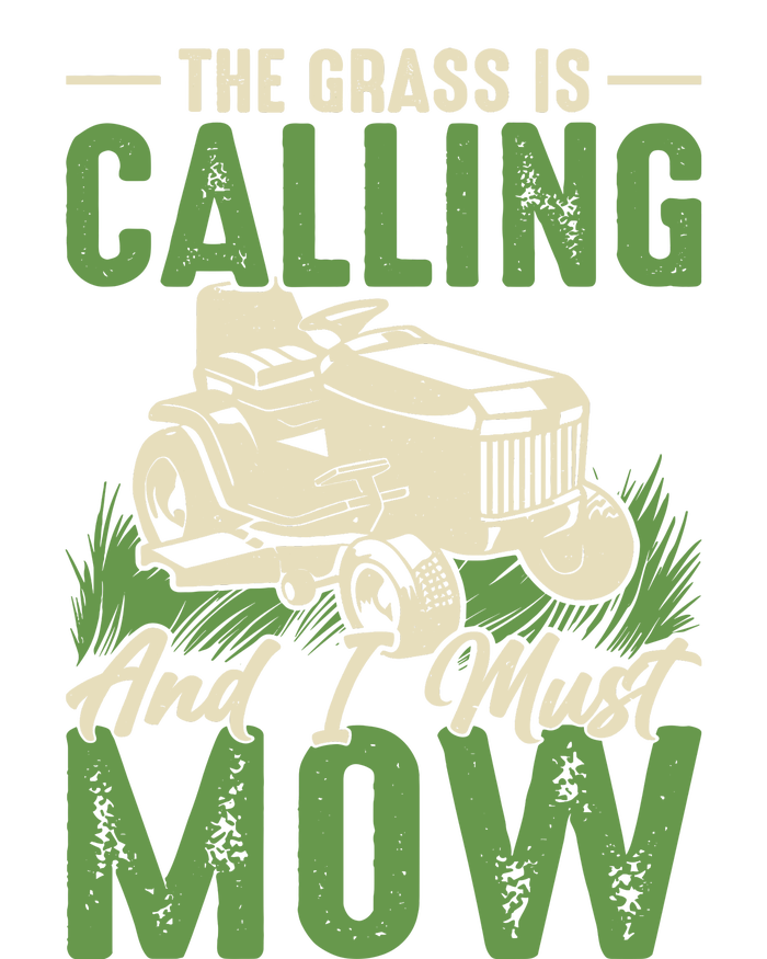 The Grass Is Calling And I Must Mow Garment-Dyed Heavyweight T-Shirt