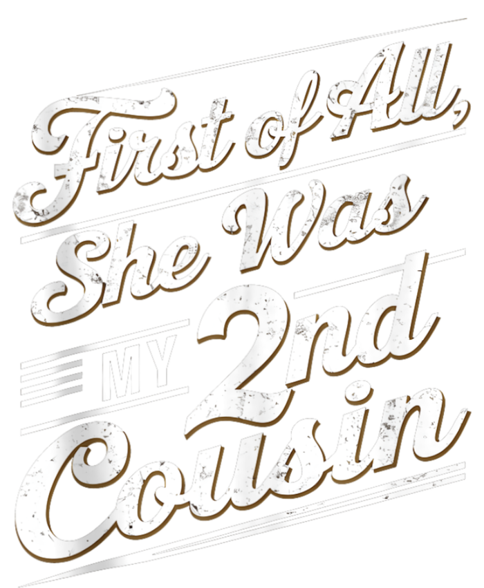 First Of All She Was My 2nd Cousin Women's Crop Top Tee