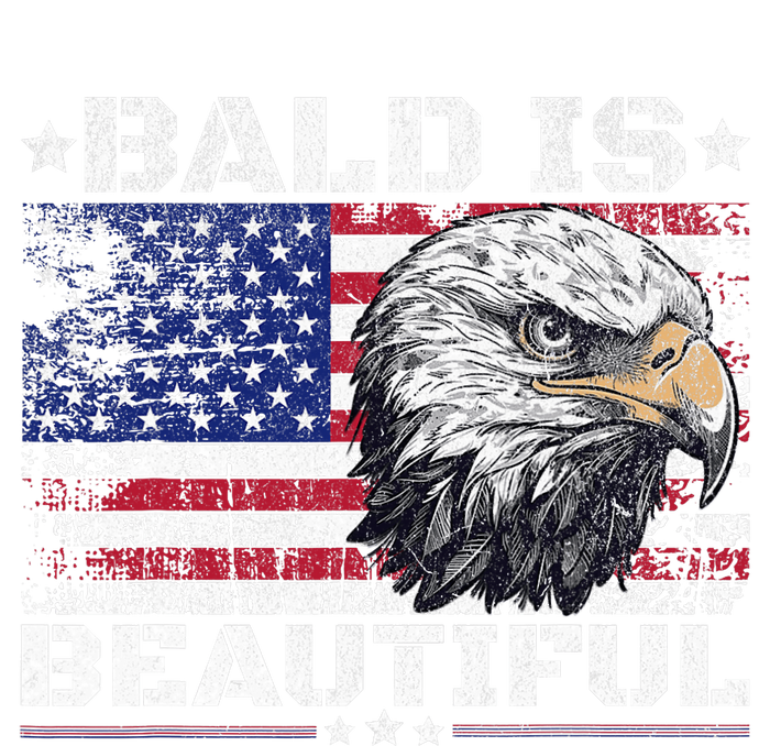 Bald Is Beautiful 4th Of July Independence Day America Eagle T-Shirt