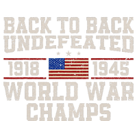 Back To Back Undefeated World War Champs 4th Of July T-Shirt