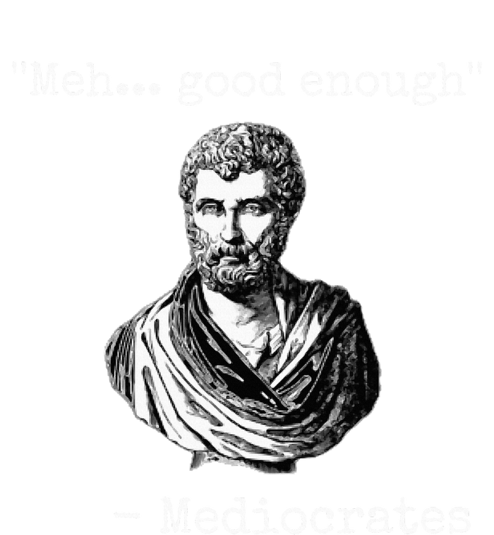 Meh Good Enough Mediocrates Demotivational Quote PosiCharge RacerMesh Polo