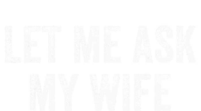 Let Me Ask My Wife Performance Long Sleeve Polo