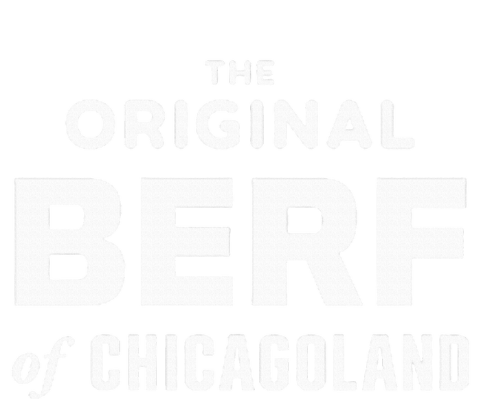 The Original Berf Of Chicagoland T-Shirt