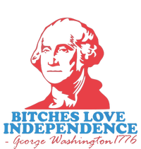 Bitches Love Independence T-Shirt