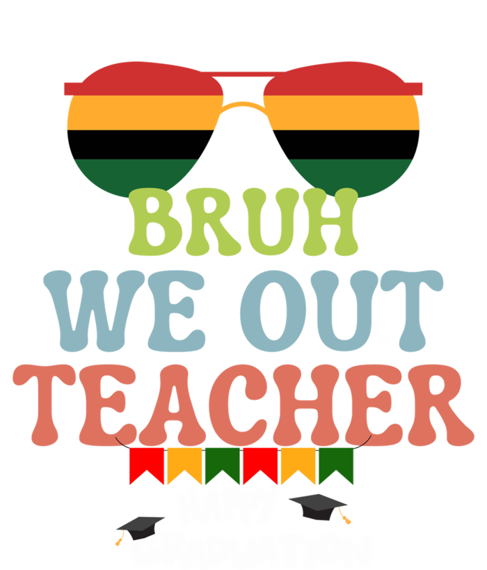 Last Day Of School Student Graduation Bruh We Out Teachers Gift Premium T-Shirt