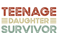 Teenage Daughter Survivor Funny Vintage Fathers Day Women's T-Shirt