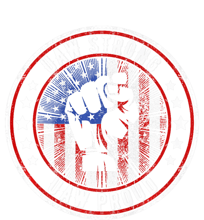 Uaw Strong Uaw Proud Union Pride Uaw Laborer Worker T-Shirt