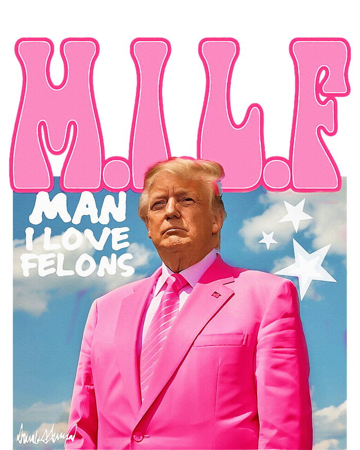 Milf Man I Love Felons Funny Trump Pink 2024 Toddler Sweatshirt