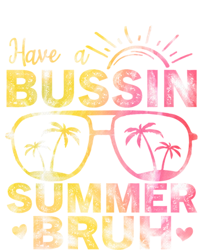 Funny Summer Out Of School Quote Have A Bussin Summer Bruh Cool Gift Zip Tote Bag