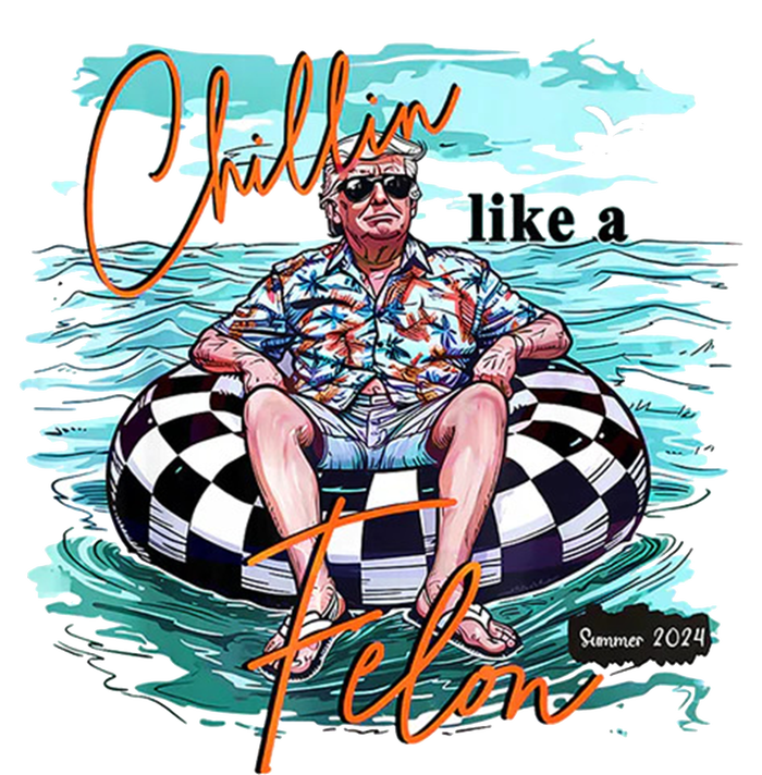 Chillin Like A Felon Funny Trump Summer 2024 T-Shirt