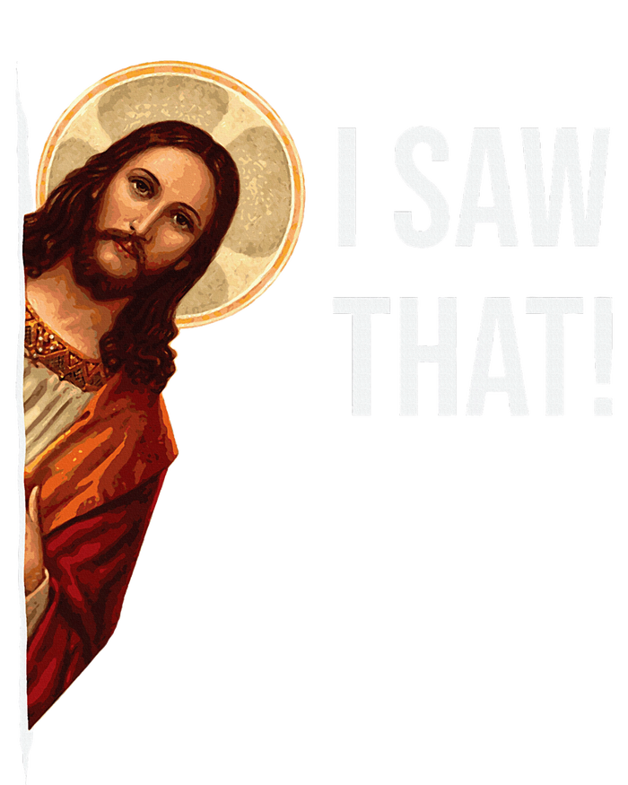 Funny Quote Jesus Meme I Saw That Christian Sweatshirt