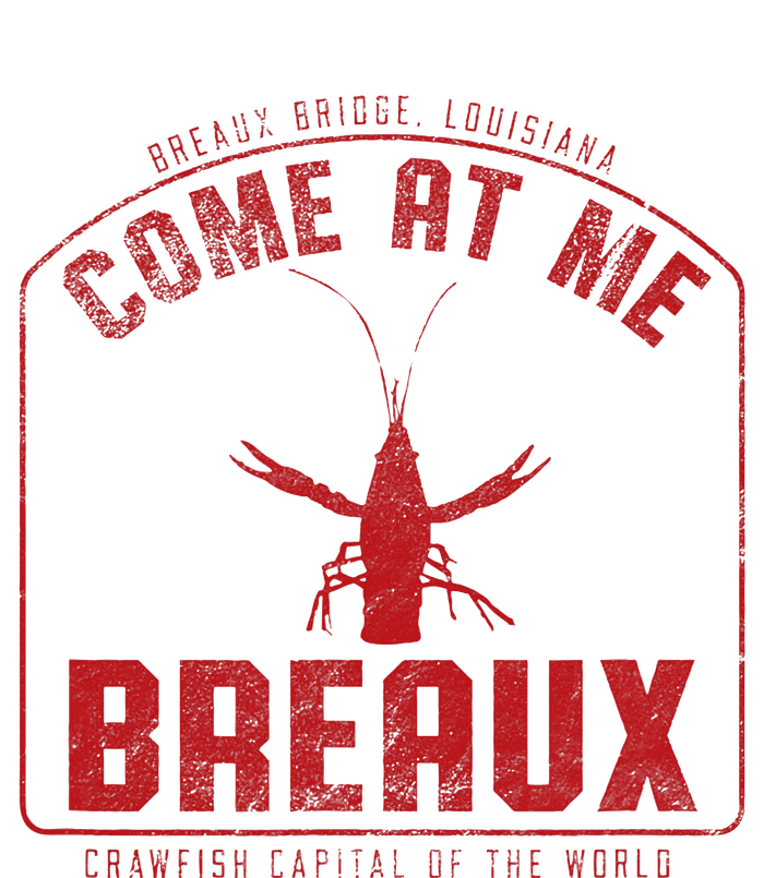 Crawfish Come At Me Breaux Bridge Louisiana Funny Festival Poster