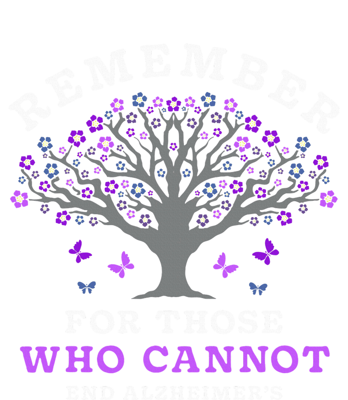 Remember For Those Who Cannot AlzheimerS Awareness T-Shirt