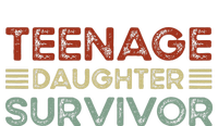 Teenage Daughter Survivor Funny Vintage Fathers Day T-Shirt