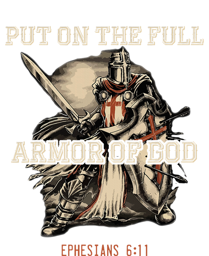 Put On The Full Armor Of God Christian Religious T-Shirt