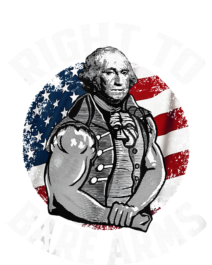 Right To Bare Arms 4th Of July Gym George Washington T-Shirt