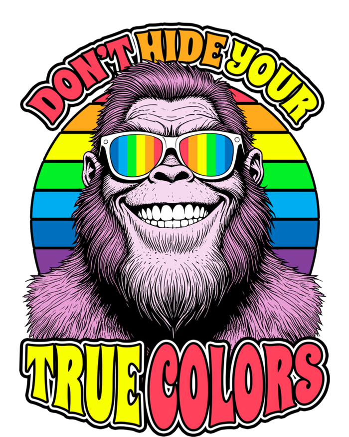 Pride Bigfoot Pink DonT Hide Your True Colors Rainbow Cool Gift Doggie Tank