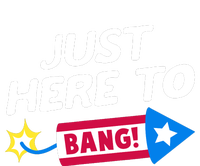 Just Here To Bang Funny Fireworks 4th Of July Fourth Of July T-Shirt