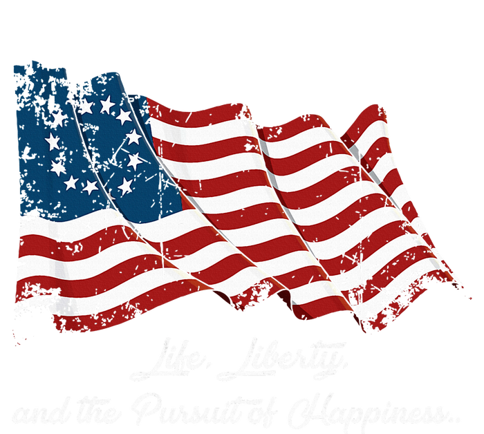 Betsy Ross Life Liberty And The Pursuit Of Happiness Flag T-Shirt