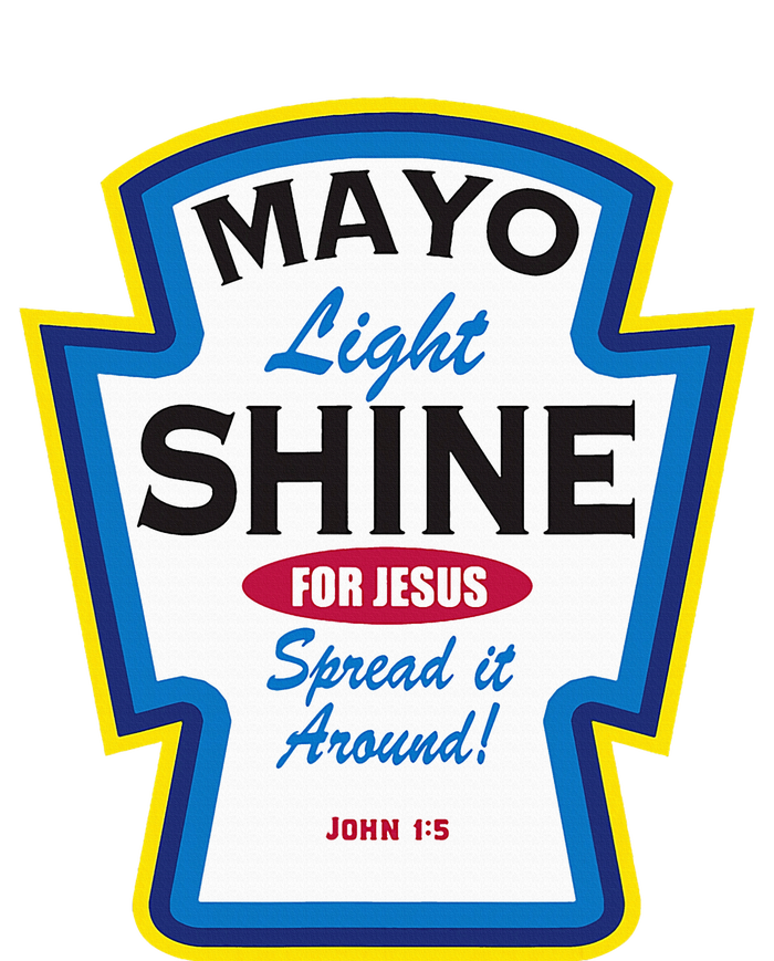 Mayo Light Shine Funny Christian Parody Sweatshirt Cinch Pack Bag